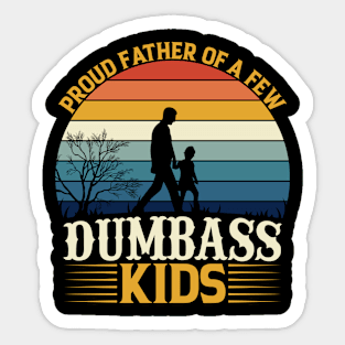 Proud Father of A Few Sticker